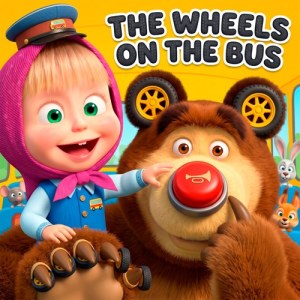 Masha and the Bear - The Wheels on the Bus